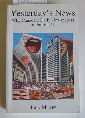 Yesterday's News: Why Canada's Daily Newspapers are Failing Us