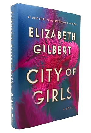 Image du vendeur pour CITY OF GIRLS A Novel mis en vente par Rare Book Cellar
