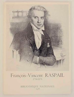 Seller image for Francois-Vincent Raspail 1794-1878 for sale by Jeff Hirsch Books, ABAA