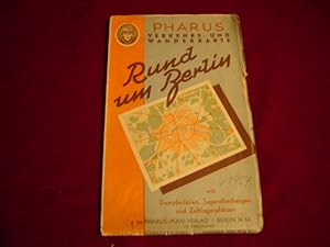 Image du vendeur pour Pharus Verkehrs- und Wanderkarte Rund um Berlin mit Dampferlinien, Jugendherbergen und Zeltlagerpltzen. Mastab 1 : 130 000. (Ausgabe fr die DDR von 1954). mis en vente par Antiquariat Olaf Drescher