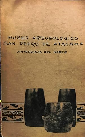 Imagen del vendedor de Gua del Museo Arqueolgico de San Pedro de Atacama a la venta por Librera Monte Sarmiento