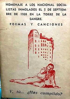 Homenaje a los nacional socialistas inmolados el 5 de septiembre de 1938 en la torre de la sangre...