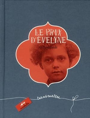 Image du vendeur pour Le prix d'Evelyne mis en vente par Chapitre.com : livres et presse ancienne