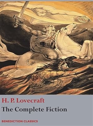 Seller image for The Complete Fiction Of H. P. Lovecraft for sale by GreatBookPrices