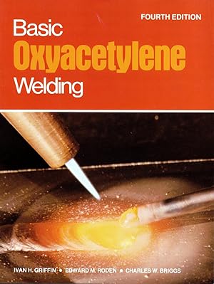 Bild des Verkufers fr Basic Oxyacetylene Welding, Fourth Edition zum Verkauf von Newbury Books