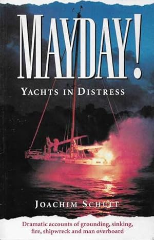 Mayday! Yachts in Distress