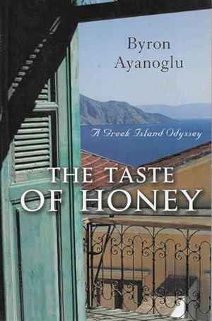 The Taste Of Honey - A Greek Island Odyssey