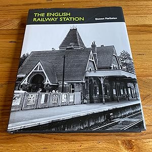 Seller image for The English Railway Station for sale by James M Pickard, ABA, ILAB, PBFA.