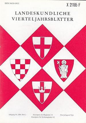 Image du vendeur pour Ein Missale aus Prm / Prostitution in Kreuznach 1825-1905 - Landeskundliche Vierteljahrsbltter Jahrgang 50, 2004, Heft 2 hrsg. von der Gesellschaft fr Ntzliche Forschungen zu Trier, der Arbeitsgemeinschaft fr Landesgeschichte und Volkskunde des Trierer Raumes, dem Verein fr Geschichte und Kunst des Mittelrheins sowie der Arbeitsgemeinschaft fr die Heimatgeschichte und Genealogie des Nahe-Hunsrck-Raumes / Beilag mis en vente par Versandantiquariat Nussbaum