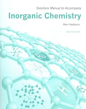 Seller image for Solutions Manual to Accompany Inorganic Chemistry for sale by GreatBookPrices
