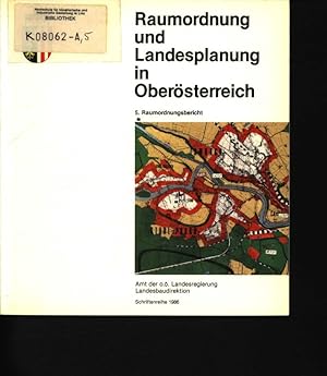 Seller image for Raumordnung und Landesplanung in Obersterreich, 5. Raumordnungsbericht ; Schriftenreihe. for sale by Antiquariat Bookfarm