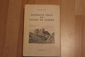 Seller image for Geografia Fisica do Estado do Paran. for sale by Bockumer Antiquariat Gossens Heldens GbR