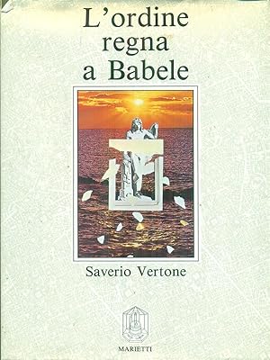 Imagen del vendedor de L'ordine regna a Babele a la venta por Librodifaccia