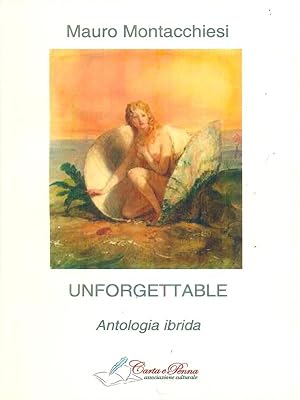 Image du vendeur pour Unforgettable mis en vente par Librodifaccia