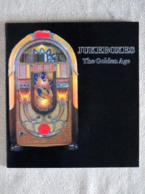 Bild des Verkufers fr Jukeboxes. The Golden Age. zum Verkauf von Verlag + Antiquariat Nikolai Lwenkamp