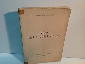 Bild des Verkufers fr VIDA DE LA AVELLANEDA BALLESTEROS MERCEDES 1949 zum Verkauf von LIBRERIA ANTICUARIA SANZ