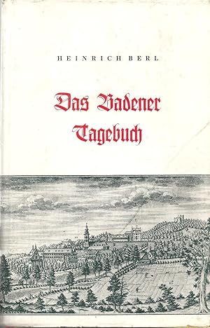 Bild des Verkufers fr Das Badener Tagebuch - Aufzeichnungen eines Chronisten aus den Jahren 1933-1937; 1. Auflage 1937 zum Verkauf von Walter Gottfried