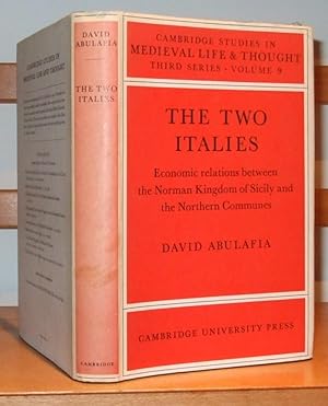 The Two Italies: Economic Relations Between the Norman Kingdom of Sicily and the Northern Commune...