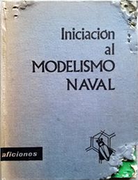 INICIACION AL MODELISMO NAVAL