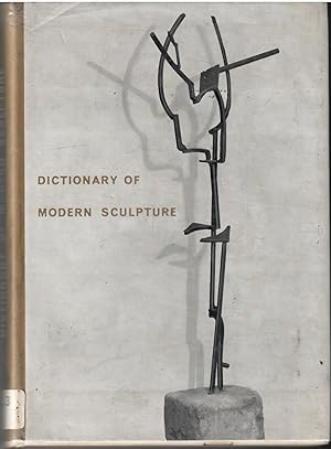 Seller image for DICTIONARY OF MODERN SCULPTURE for sale by Ceramic Arts Library
