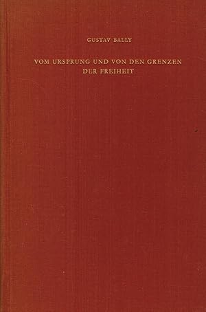 Imagen del vendedor de Vom Ursprung und von den Grenzen der Freiheit. Eine Deutung des Spiels bei Tier und Mensch a la venta por Paderbuch e.Kfm. Inh. Ralf R. Eichmann