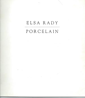Imagen del vendedor de Los Angeles; ELSA RADY : PORCELAIN a la venta por Ceramic Arts Library