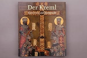 Seller image for DER KREML. Gottesruhm und Zarenpracht for sale by INFINIBU KG
