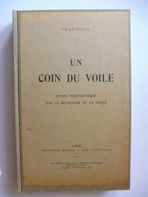 Bild des Verkufers fr UN COIN DU VOILE - ETUDE PHILOSOPHIQUE SUR LA RECHERCHE DE LA VERITE. zum Verkauf von Antiquariat am Ungererbad-Wilfrid Robin