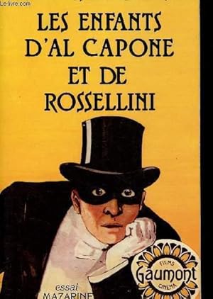 Bild des Verkufers fr Les enfants d'Al Capone et de Rossellini zum Verkauf von Le-Livre