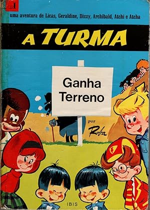 A TURMA GANHA TERRENO