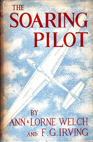 Seller image for The Soaring Pilot for sale by Pendleburys - the bookshop in the hills