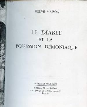 Bild des Verkufers fr Le diable et la possession dmoniaque - Collection sciences secrtes. zum Verkauf von Le-Livre