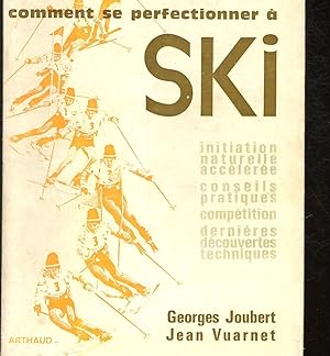 Seller image for Commment se perfectionner  ski for sale by Le-Livre