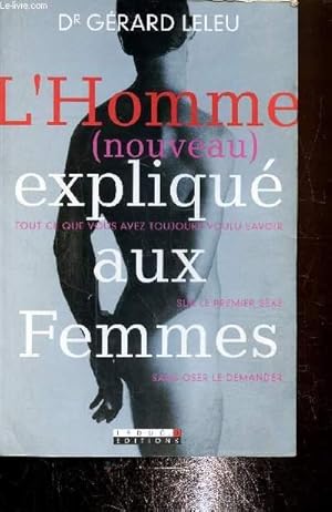 Bild des Verkufers fr L'Homme (nouveau) expliqu aux Femmes zum Verkauf von Le-Livre