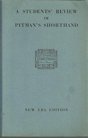 A STUDENTS' REVIEW OF PITMAN'S SHORTHAND