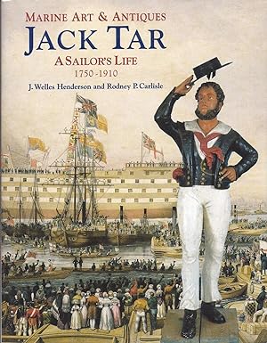Seller image for Jack Tar A Sailor's Life 1750 - 1910 kk AS NEW for sale by Charles Lewis Best Booksellers