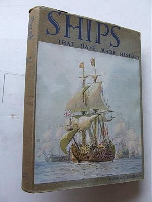 Bild des Verkufers fr Ships that have made History zum Verkauf von McLaren Books Ltd., ABA(associate), PBFA