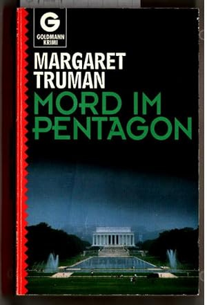 Bild des Verkufers fr Mord im Pentagon : Kriminalroman. Margaret Truman. Aus dem Amerikan. von Bernhard Schmid / Goldmann ; 5826 : Goldmann-Krimi. zum Verkauf von Ralf Bnschen