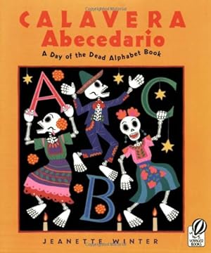 Seller image for Calavera Abecedario: A Day of the Dead Alphabet Book by Winter, Jeanette [Paperback ] for sale by booksXpress