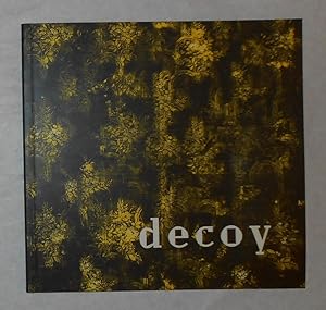 Seller image for Decoy - Tim Allen, Clair Joy, Elizabeth Magill, Claire Scanlon, Rebecca Scott, Suzanne Treister (Serpentine Gallery, London 5 May - 3 June 1990) for sale by David Bunnett Books
