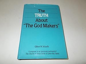 Seller image for The Truth About "The God Makers" for sale by Paradise Found Books