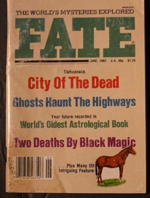 Seller image for FATE (Pulp Digest Magazine); Vol. 35, No. 6, Issue 386, May 1982 True Stories on The Strange, The Unusual, The Unknown - Worlds Oldest Astrologist Book for sale by Comic World