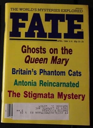 Image du vendeur pour FATE (Pulp Digest Magazine); Vol. 37, No. 4, Issue 409, April 1984 True Stories on The Strange, The Unusual, The Unknown - mis en vente par Comic World