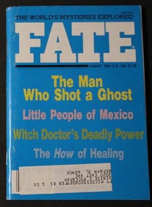Seller image for FATE (Pulp Digest Magazine); Vol. 37, No. 8, Issue 413, August 1984 True Stories on The Strange, The Unusual, The Unknown - Witch Doctors Deadly Power for sale by Comic World