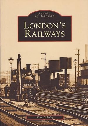 Imagen del vendedor de Images of London: London's Railways a la venta por Americana Books, ABAA