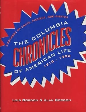 The Columbia Chronicles of American Life 1910-1992