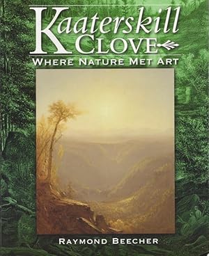 Immagine del venditore per Kaaterskill Clove Where Nature Met Art venduto da Americana Books, ABAA