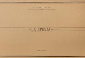 Seller image for La Spezia. Immagini del passato. for sale by FIRENZELIBRI SRL
