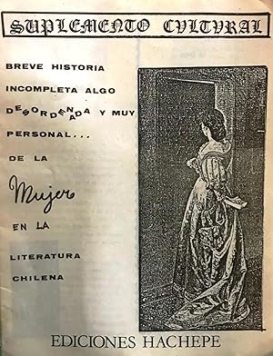 Breve historia incompleta, algo desordenada y muy personal de la literatura chilena. 2° Suplement...