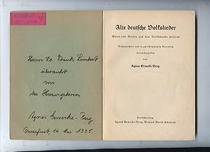 Bild des Verkufers fr Alte deutsche Volkslieder : Worte u. Weisen aus d. Volksmunde Hessens. [ im vorderen Innendeckel mit handschriftlicher Widmung der Herausgeberin Agnes Gewecke-Berg, , datiert 14.Mai 1935 in *****furt] Aufgezeichnet u. in zweistimm. Notensatz hrsg. Agnes Gewecke-Berg zum Verkauf von Versandantiquariat Ottomar Khler